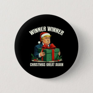 Spaß Funny Xmas Trump Gewinner Weihnachts-Gewinner Button