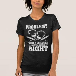 Spaß für den unruhigen Korrektor Grievance T-Shirt