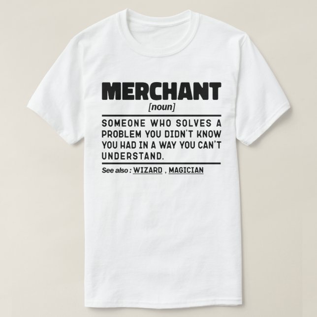 Spaß für Händler-Noun-Definition T-Shirt (Design vorne)