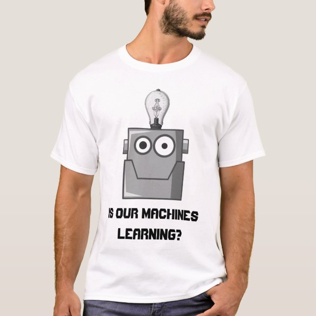 Spaß für maschinelle Lerntechnologie T-Shirt (Vorderseite)
