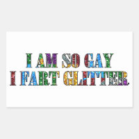 Spaß Gay Humor so gay i Furz Glitzer
