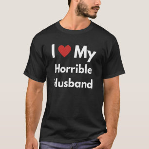 Spaß Grafik-I-Liebe mein schreckliches Ehemann T-Shirt