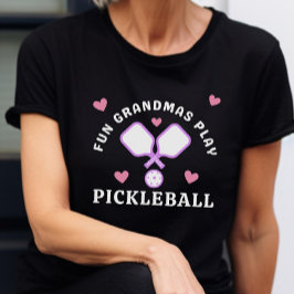 Spaß Grandmas spielen Pickleball Funny Zitat T-Shirt
