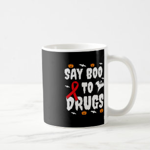Spaß Halloween Geschenk Say Boo an Drogen Bewussts Kaffeetasse