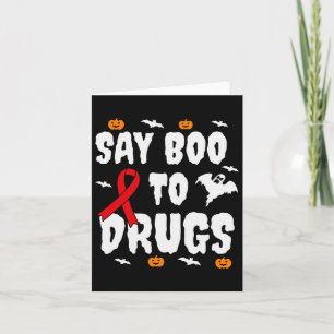 Spaß Halloween Geschenk Say Boo an Drogen Bewussts Karte