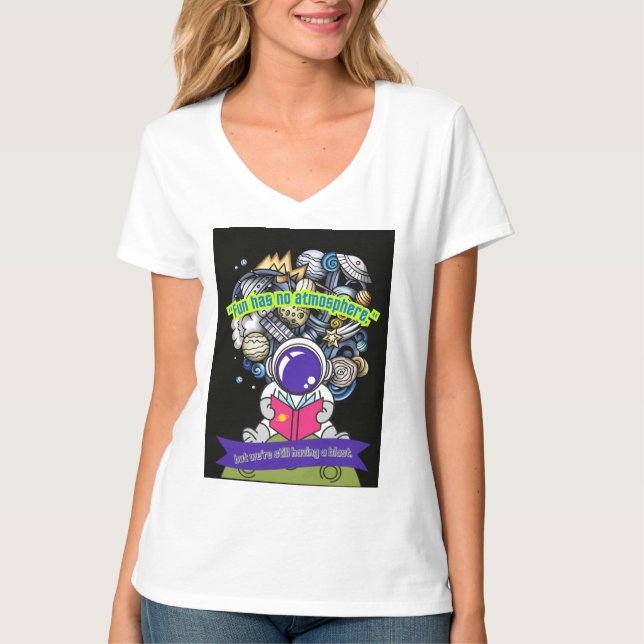 Spaß hat keine Admosphäre T-Shirt (Vorderseite)