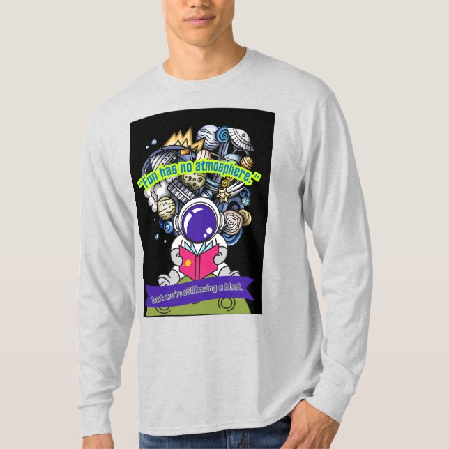 Spaß hat keine Admosphäre T-Shirt (Vorderseite)