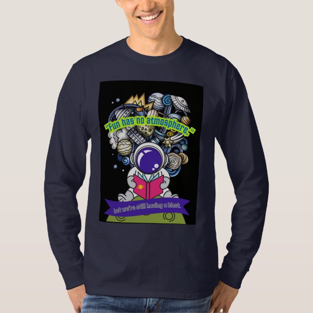 Spaß hat keine Admosphäre T-Shirt (Vorderseite)