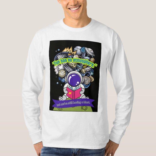 Spaß hat keine Admosphäre T-Shirt (Vorderseite)