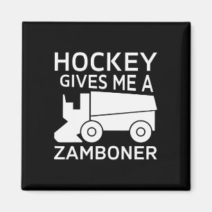 Spaß Hockey gibt mir einen Zamboner1 Magnet