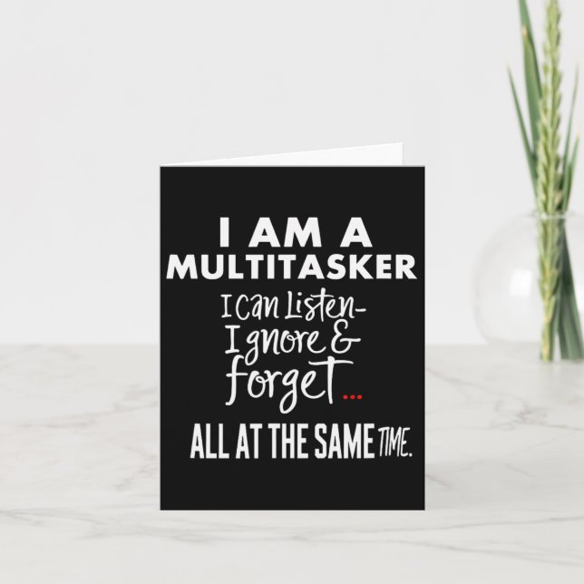 Spaß, ich bin ein Multitasker, den ich ignorieren  Karte (Vorderseite)