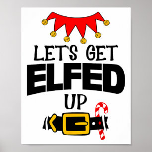 Spaß Ich Bin Los Lasst Uns Elf Kostüme Weihnachten Poster