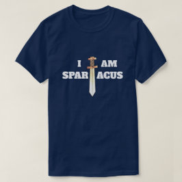 Spaß "ich bin Spartacus" mit Klinge T-Shirt