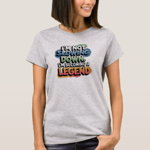 Spaß im Alter T - Shirt der Frauen