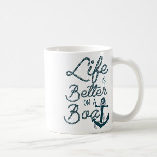 Spaß im Leben ist besser auf einem Boot für Bootsl Kaffeetasse