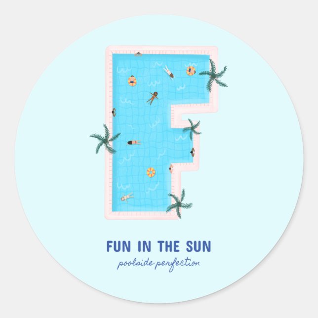 Spaß im Sun F-förmigen Pool Runder Aufkleber (Vorderseite)