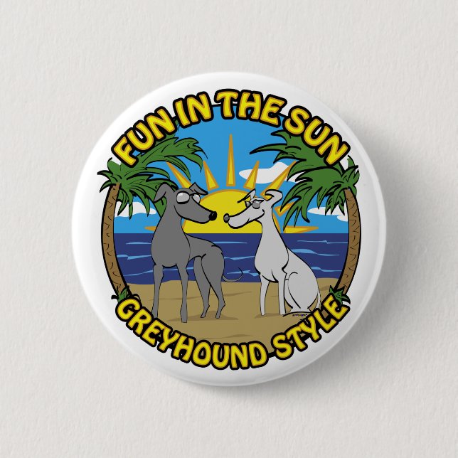 SPASS IN DER SONNE GREYHOUND STIL BUTTON (Vorderseite)