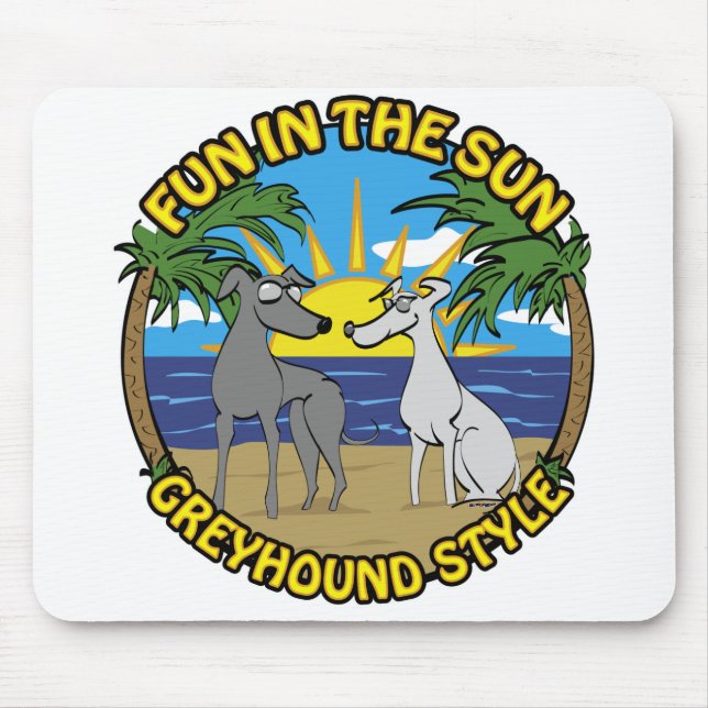 SPASS IN DER SONNE GREYHOUND STIL MOUSEPAD (Vorne)