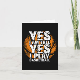 Spaß Ja, ich bin groß und spiele Basketball Hoops Karte