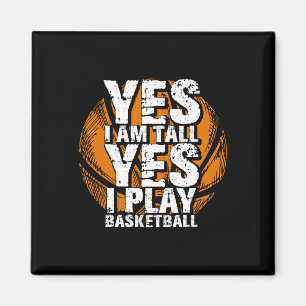 Spaß Ja, ich bin groß und spiele Bysketbyll Hoops  Magnet
