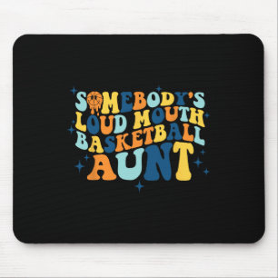 Spaß Jemand's Loud Mouth Basketball Tante Groovy Mousepad