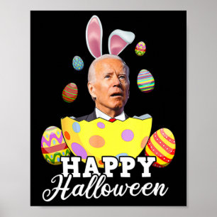 Spaß Joe Biden Frohes Halloween Verwirrtes Ostern Poster