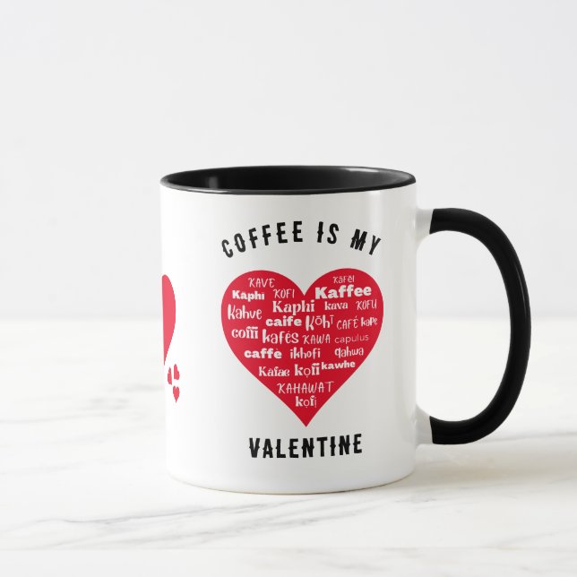 Spaß KAFFEE IST MEIN VALENTINE Red Hearts Tasse (Rechts)