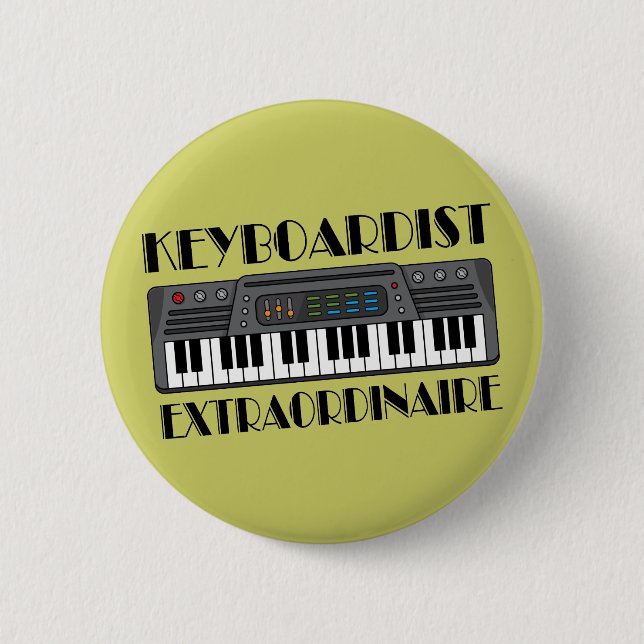 Spaß-Keyboarder-Extraordinaire Musik-Geschenk Button (Vorderseite)