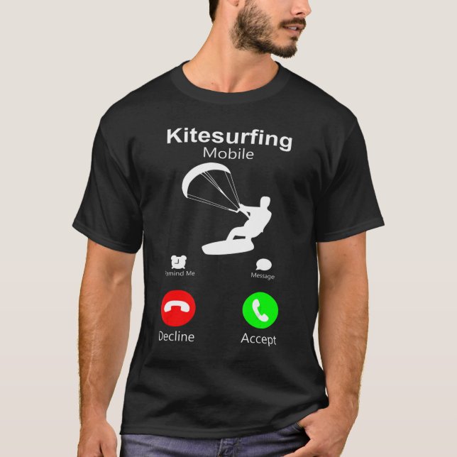 Spaß Kitesurfen Mobile Kiteboarding Water Wind Sur T-Shirt (Vorderseite)