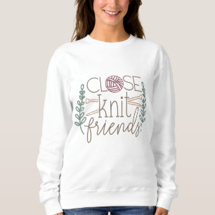 Spaß Knitting Group Friends Sweatshirt