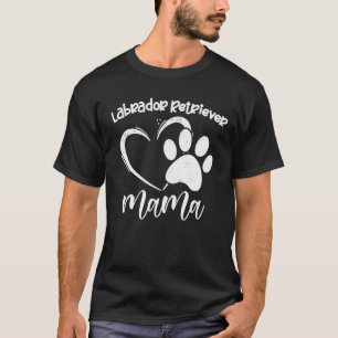 Spaß Labrador Retriever Mama Haustier Hund Labrado T-Shirt