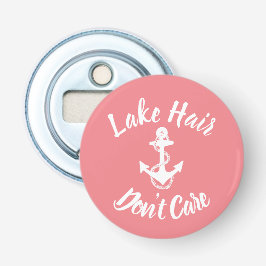 Spaß LAKE HAIR, KEINE SORGEN | Flaschenöffner