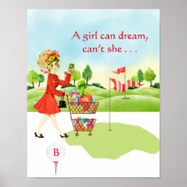 Spaß Lebensmittelgeschäft - Golf Girl Can Dream Poster