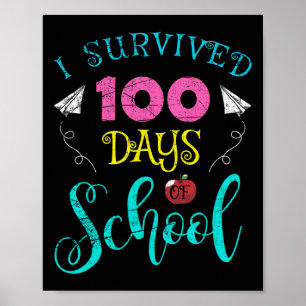 Spaß Lehrer Schüler Kinder ich überlebte 100 Tage  Poster
