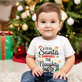 Spaß lieber Weihnachten sind sie die unartigen Wei Kleinkind T-shirt