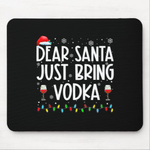 Spaß liebt Santa Bringen Sie Vodka Weihnachten Paj Mousepad