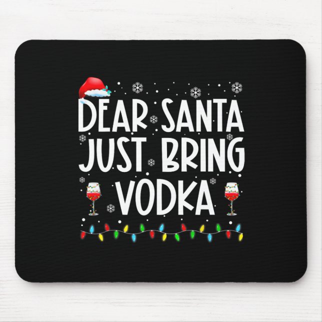 Spaß liebt Santa Bringen Sie Vodka Weihnachten Paj Mousepad (Vorne)