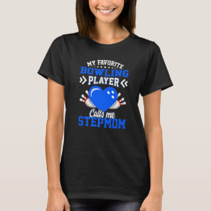 Spaß Mein Lieblings-Bowling-Player ruft mich Stepa T-Shirt