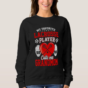 Spaß Mein Lieblings-Lacrosse-Spieler nennt mich Gr Sweatshirt