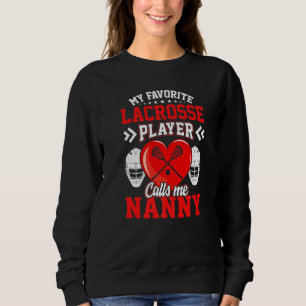 Spaß Mein Lieblings-Lacrosse-Spieler nennt mich Gr Sweatshirt