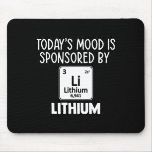 Spaß Mental Health Awareness Zitat T-Shirt Lithium Mousepad