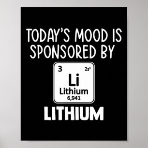 Spaß Mental Health Awareness Zitat T-Shirt Lithium Poster
