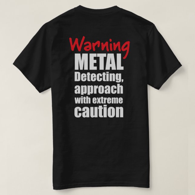 Spaß Metal Erkennung T - Shirt - Schwarz - Ideal G (Design Rückseite)