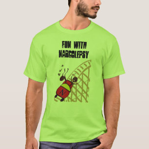 Spaß mit Narcolepsy T-Shirt