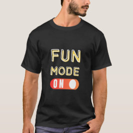 Spaß-Modus ON: Das perfekte Shirt, um Ihr FuE zu a T-Shirt