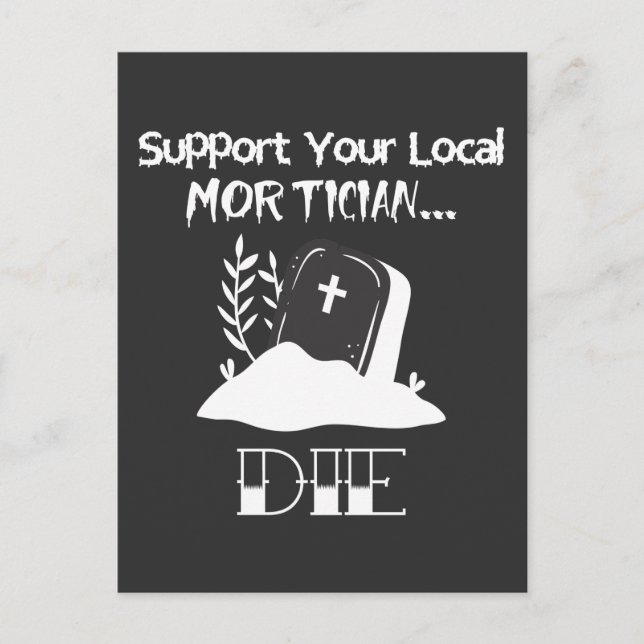 Spaß Mortician Support des Beerdigungsleiters Postkarte (Vorderseite)