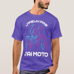 Spaß Motar Jpeux Pas JAi Moto T-Shirt