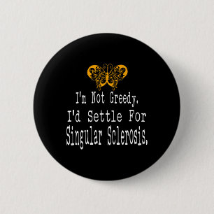 Spaß Multiple Sklerose Sensibilisierung Schmetterl Button