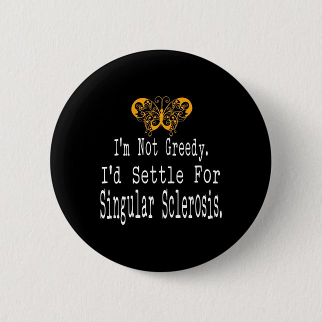 Spaß Multiple Sklerose Sensibilisierung Schmetterl Button (Vorderseite)