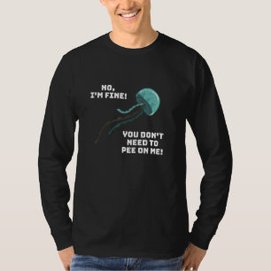 Spaß Nein, ich bin eine gute Qualle für Männer Fra T-Shirt